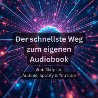 Das 60-Minuten KI Hörbuch-Business